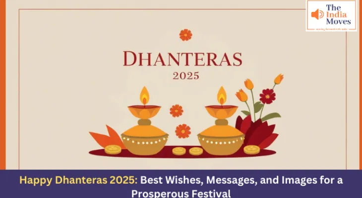 Happy Dhanteras 2025: Best Wishes, Messages, and Images for a Prosperous Festival