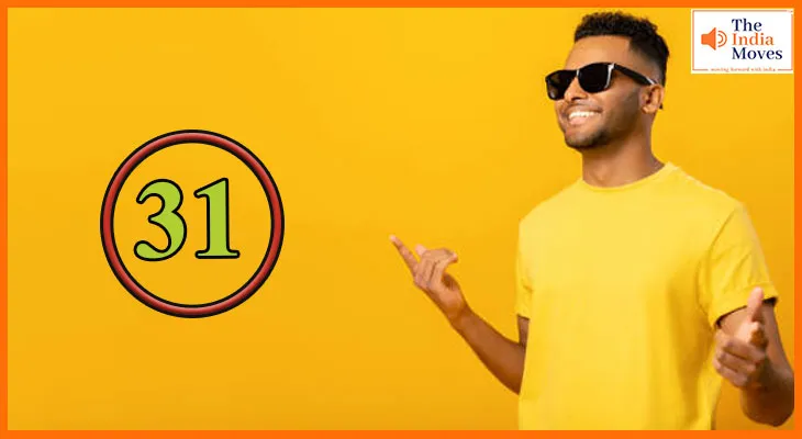 जानें 31 तारीख को जन्मे लोगों का स्वभाव, करियर और प्रेम जीवन कैसा रहता है?