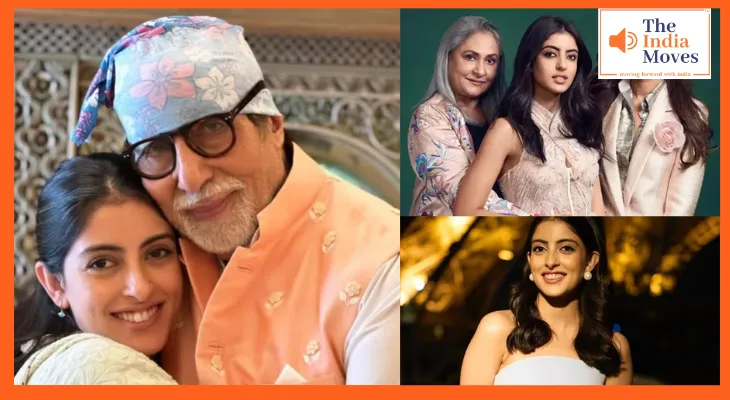 अमिताभ बच्चन की नातिन नव्या नंदा ने किया फिल्मों से किनारा,बताई वजह