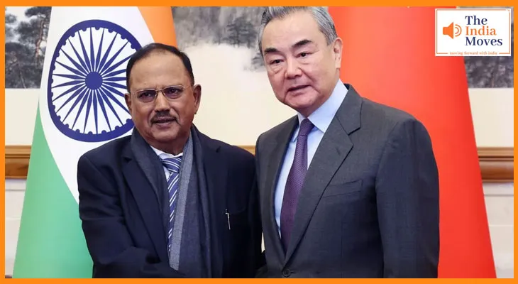 भारत-चीन सीमा पर शांति को लेकर खुश चीन, NSA अजीत डोभाल से मुलाकात में वांग यी का बड़ा बयान