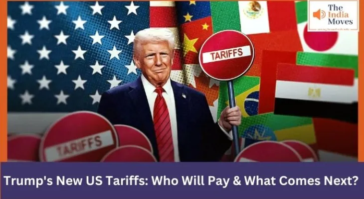 Trump's New US Tariffs: Who Will Pay & What Comes Next?